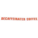 Decal - Decaffeinated for Bunn Part# 00879.0000